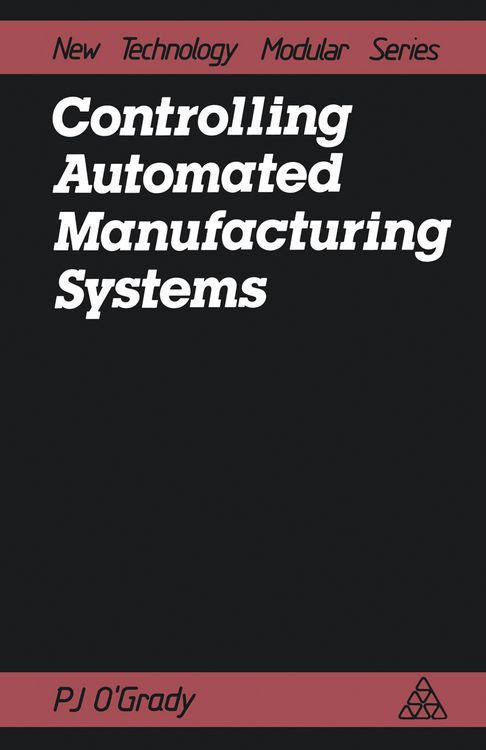 Produktbild: Controlling Automated Manufacturing Systems