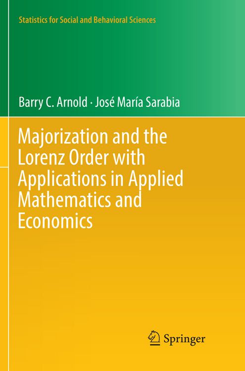 Produktbild: Majorization and the Lorenz Order with Applications in Applied Mathematics and Economics
