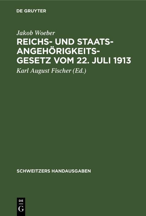 Produktbild: Reichs- und Staatsangeh&ouml;rigkeitsgesetz vom 22. Juli 1913