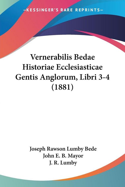 Produktbild: Vernerabilis Bedae Historiae Ecclesiasticae Gentis Anglorum, Libri 3-4 (1881)