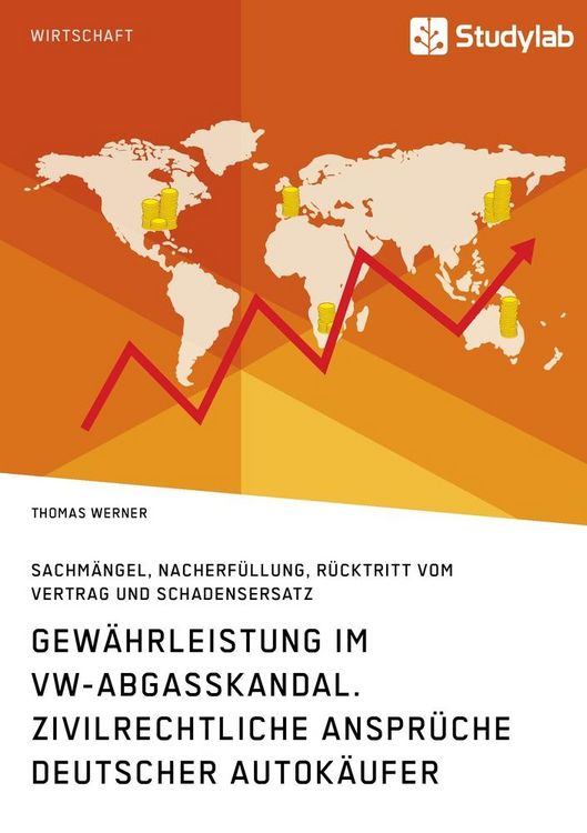 Produktbild: Gew&auml;hrleistung im VW-Abgasskandal. Zivilrechtliche Anspr&uuml;che deutscher Autok&auml;ufer