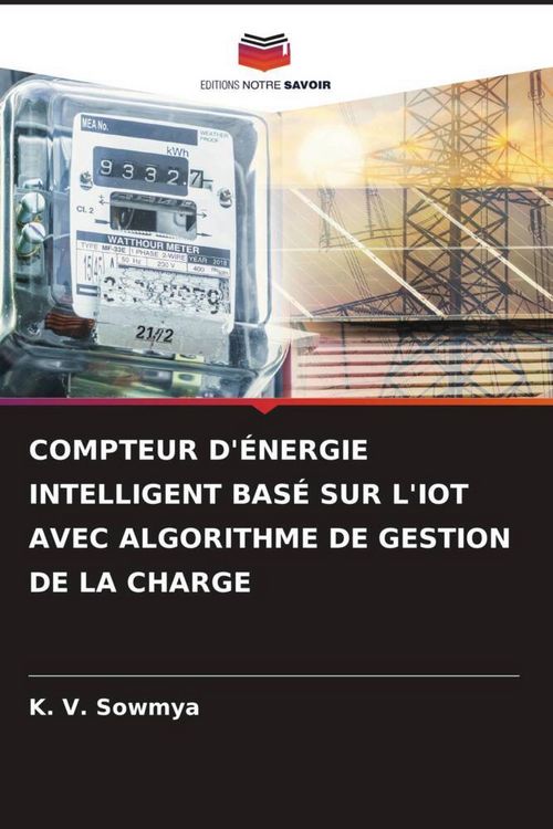 Produktbild: Compteur D'&eacute;nergie Intelligent Bas&eacute; Sur L'iot Avec Algorithme De Gestion De La Charge