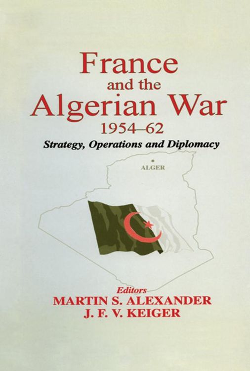 Produktbild: France and the Algerian War, 1954-1962
