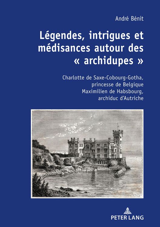 Produktbild: L&eacute;gendes, intrigues et m&eacute;disances autour des &laquo; archidupes &raquo;