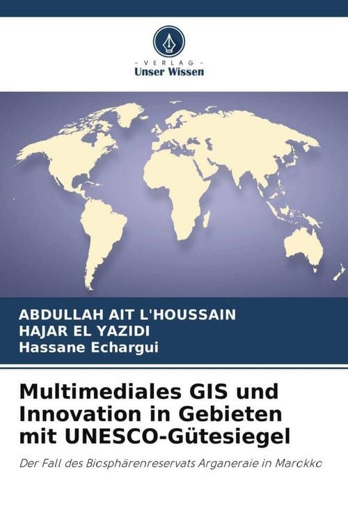 Produktbild: Multimediales GIS und Innovation in Gebieten mit UNESCO-G&uuml;tesiegel