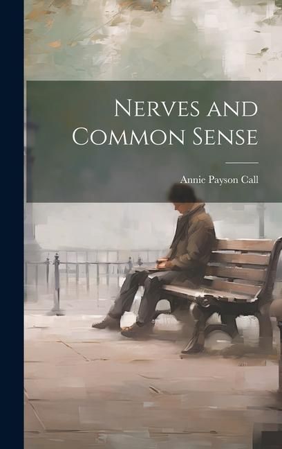 Produktbild: Nerves and Common Sense