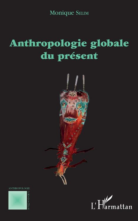 Produktbild: Anthropologie globale du pr&eacute;sent