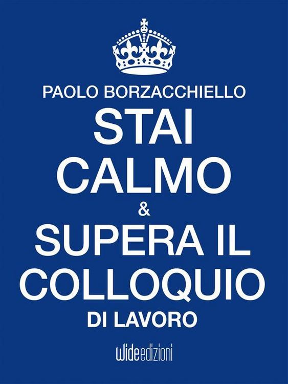 Produktbild: Stai calmo e supera il colloquio di lavoro