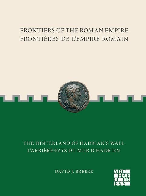 Produktbild: Frontiers of the Roman Empire: The Hinterland of Hadrians Wall