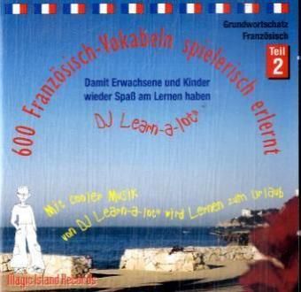 Produktbild: 600 Franz&ouml;sisch-Vokabeln spielerisch erlernt. Grundwortschatz 2. CD