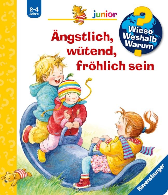 Produktbild: &Auml;ngstlich, w&uuml;tend, fr&ouml;hlich sein / Wieso? Weshalb? Warum? Junior Bd. 32