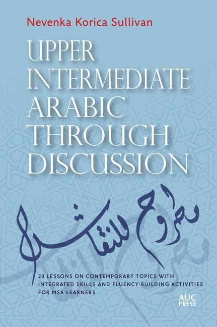 Produktbild: Upper Intermediate Arabic through Discussion