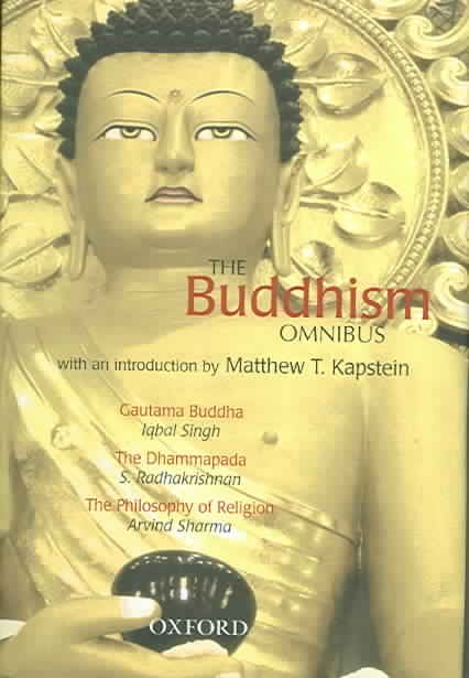 Produktbild: The Buddhism Omnibus: Comprising Gautama Buddha, the Dhammapada, and the Philosophy of Religion