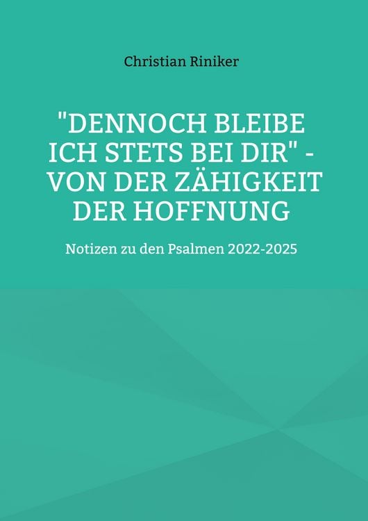 Produktbild: "Dennoch bleibe ich stets bei Dir" - von der Z&auml;higkeit der Hoffnung