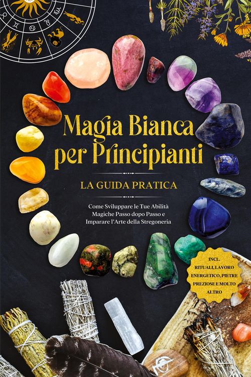 Produktbild: Devi, A: Magia Bianca per Principianti - La Guida Pratica: C