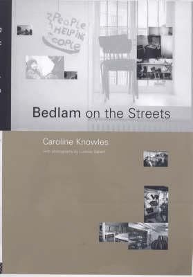 Produktbild: Knowles, C: Bedlam on the Streets