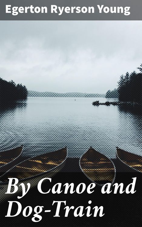 Produktbild: By Canoe and Dog-Train