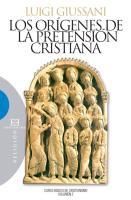 Produktbild: Los or&iacute;genes de la pretensi&oacute;n cristiana