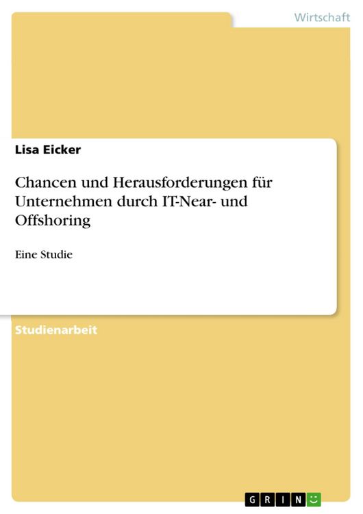 Produktbild: Chancen und Herausforderungen f&uuml;r Unternehmen durch IT-Near- und Offshoring
