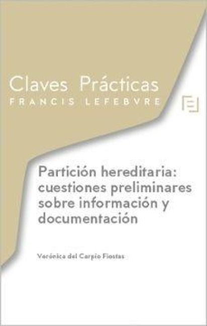 Produktbild: Claves Pr&aacute;cticas Partici&oacute;n hereditaria: cuestiones preliminares sobre informaci&oacute;n y documentaci&oacute;n