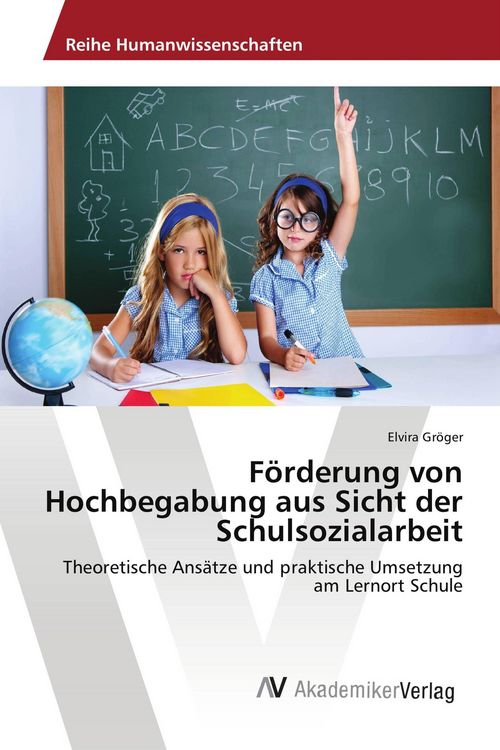 Produktbild: F&ouml;rderung von Hochbegabung aus Sicht der Schulsozialarbeit