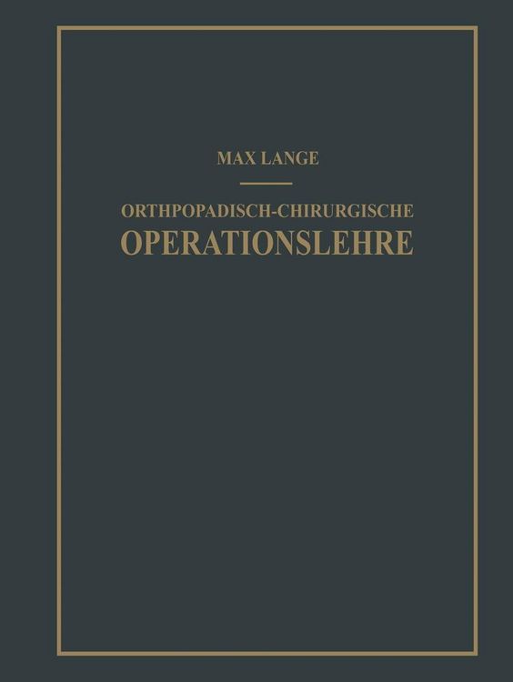 Produktbild: Orthop&auml;disch-chirurgische Operationslehre