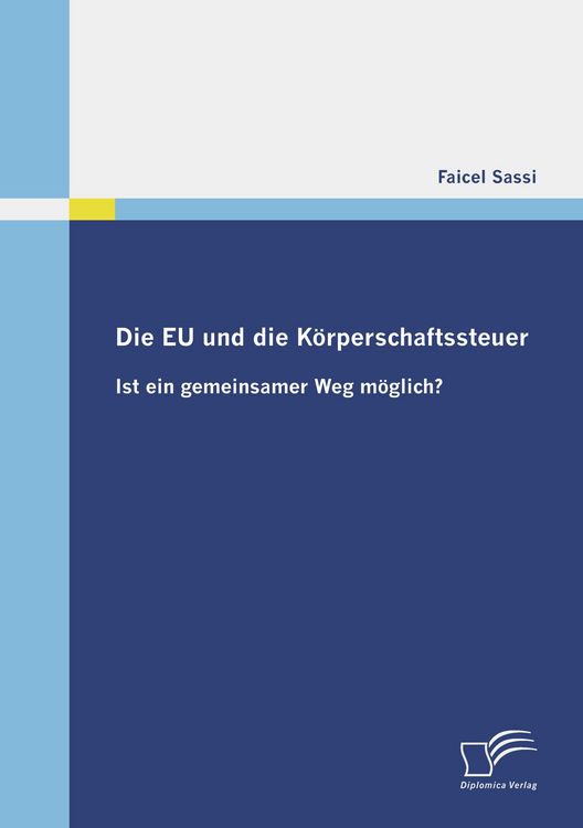 Produktbild: Die EU und die K&ouml;rperschaftssteuer