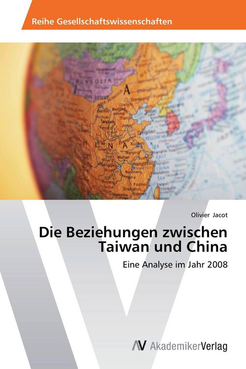 Produktbild: Die Beziehungen zwischen Taiwan und China