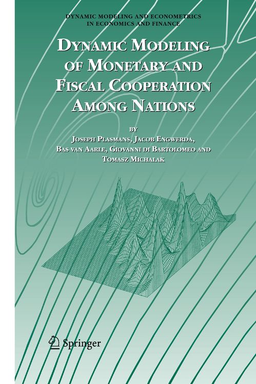 Produktbild: Dynamic Modeling of Monetary and Fiscal Cooperation Among Nations