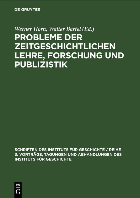 Produktbild: Probleme der zeitgeschichtlichen Lehre, Forschung und Publizistik