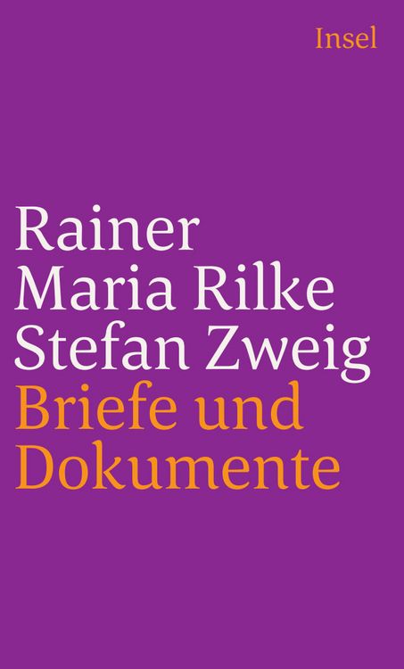Produktbild: Rainer Maria Rilke und Stefan Zweig in Briefen und Dokumenten