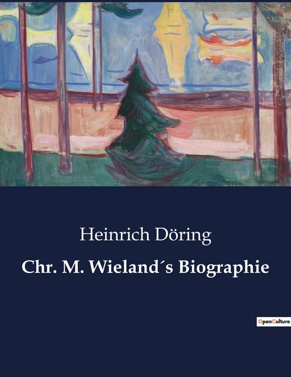 Produktbild: Chr. M. Wieland&acute;s Biographie