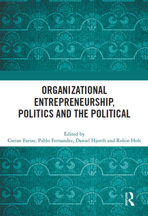 Produktbild: Organizational Entrepreneurship, Politics and the Political