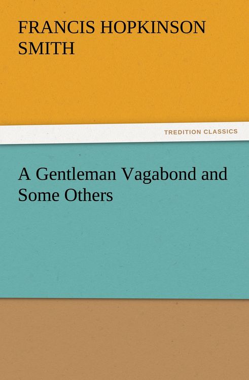 Produktbild: A Gentleman Vagabond and Some Others