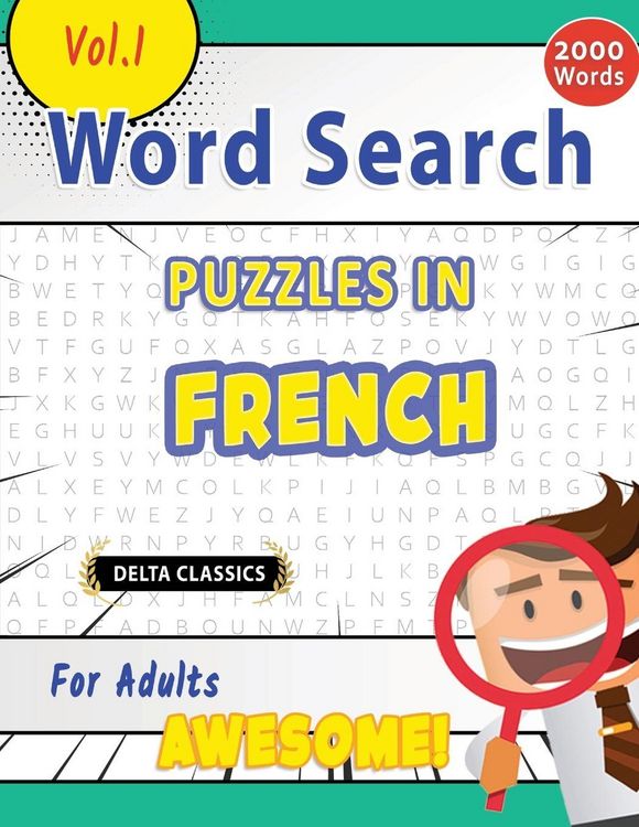 Produktbild: WORD SEARCH PUZZLES IN FRENCH FOR ADULTS - AWESOME! VOL.1 - DELTA CLASSICS