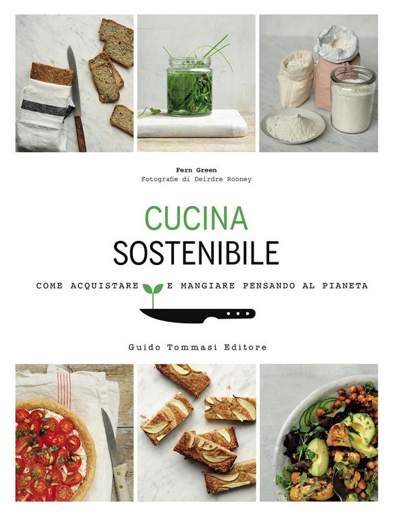 Produktbild: Cucina sostenibile. Come acquistare e mangiare pensando al pianeta