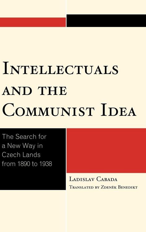 Produktbild: Intellectuals and the Communist Idea
