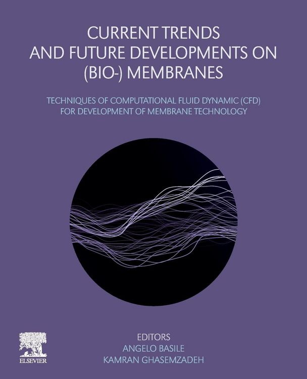 Produktbild: Current Trends and Future Developments on (Bio-) Membranes