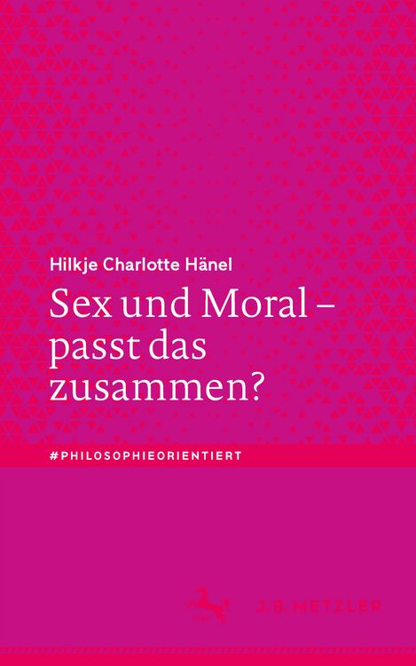 Produktbild: Sex und Moral &ndash; passt das zusammen?