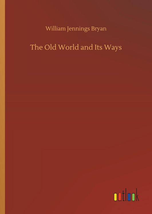 Produktbild: The Old World and Its Ways