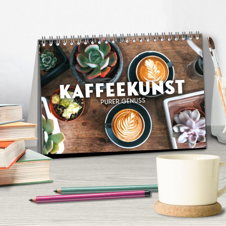 Produktbild: Kaffeekunst - Purer Genuss (Tischkalender 2026 DIN A5 quer), CALVENDO Monatskalender