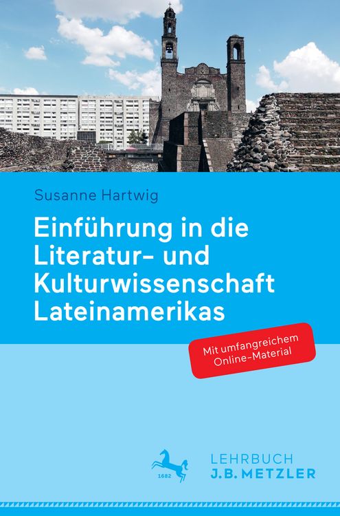 Produktbild: Einf&uuml;hrung in die Literatur- und Kulturwissenschaft Lateinamerikas