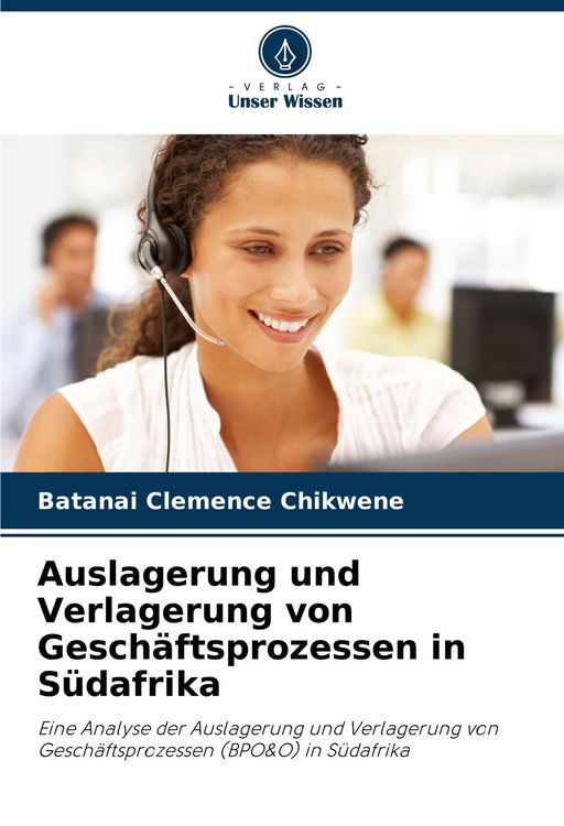 Produktbild: Auslagerung und Verlagerung von Gesch&auml;ftsprozessen in S&uuml;dafrika