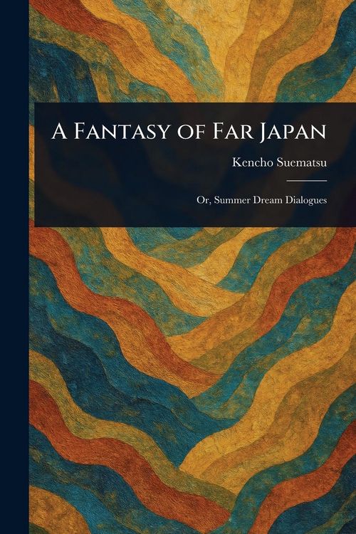 Produktbild: A Fantasy of Far Japan