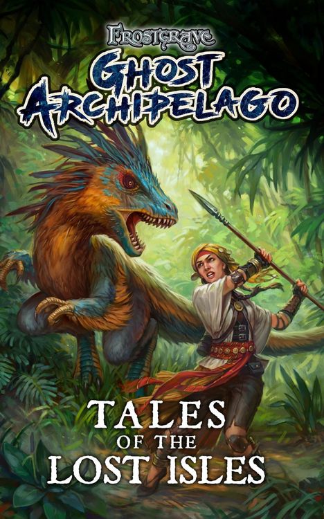 Produktbild: Frostgrave: Ghost Archipelago: Tales of the Lost Isles