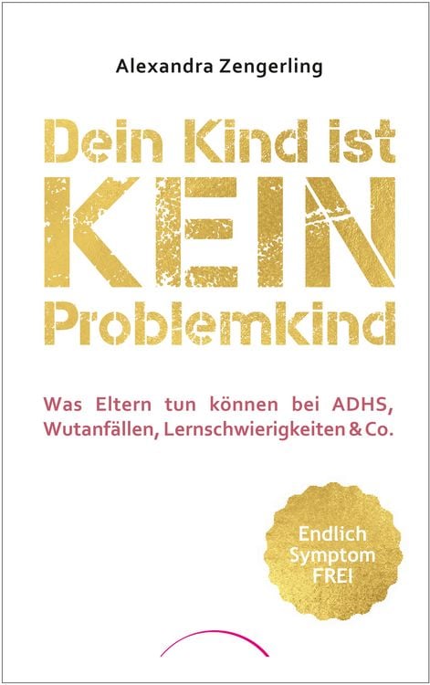 Produktbild: Dein Kind ist kein Problemkind