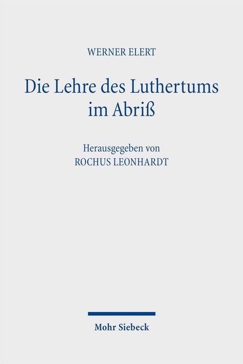 Produktbild: Die Lehre des Luthertums im Abri&szlig;