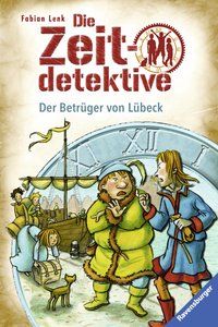 Produktbild: Die Zeitdetektive, Band 26: Der Betr&uuml;ger von L&uuml;beck