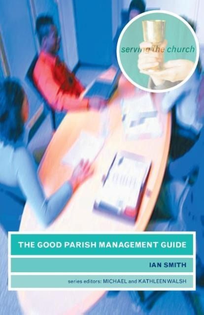 Produktbild: The Good Parish Management Guide