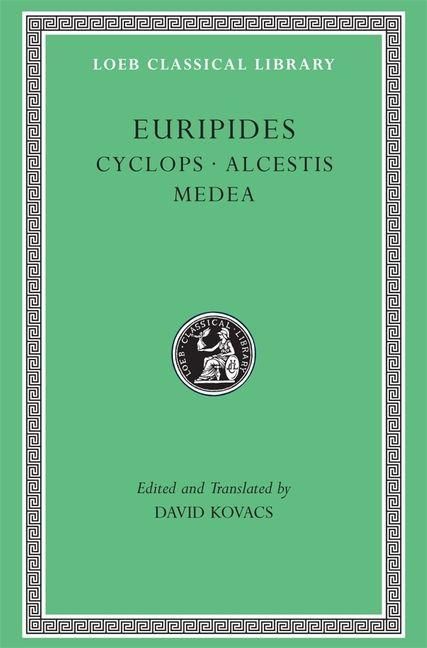 Produktbild: Euripides: Cyclops. Alcestis. Medea (Trans. Kovacs)(Greek)